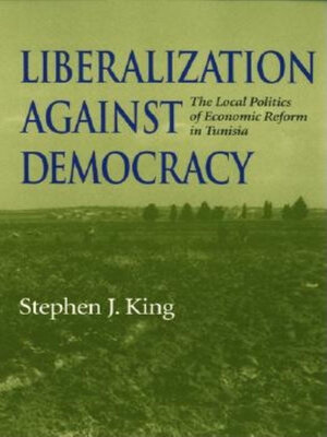 cover image of Liberalization against Democracy